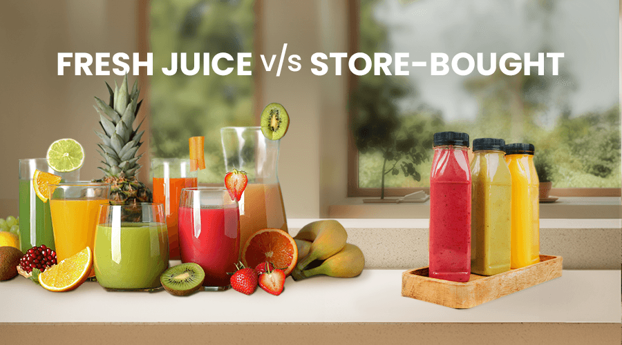 Store Bought Juice vs Fresh Juice Which is Better