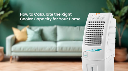 How to Calculate the Right Cooler Capacity for Your Home Space