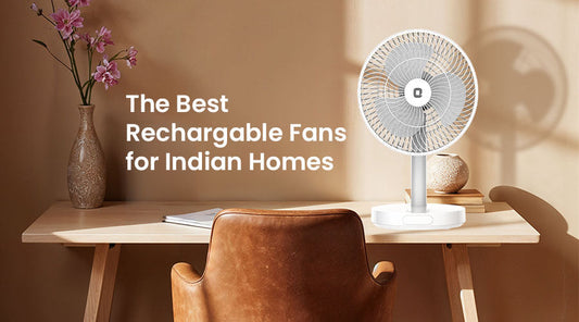 A Guide on the Best Rechargeable Fan for Indian Homes