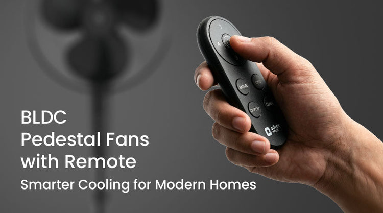 BLDC Pedestal Fan with Remote: Smarter Cooling for Modern Homes