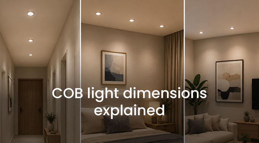 COB Light Dimensions Explained: Sizes, Cut-Out & Selection Guide