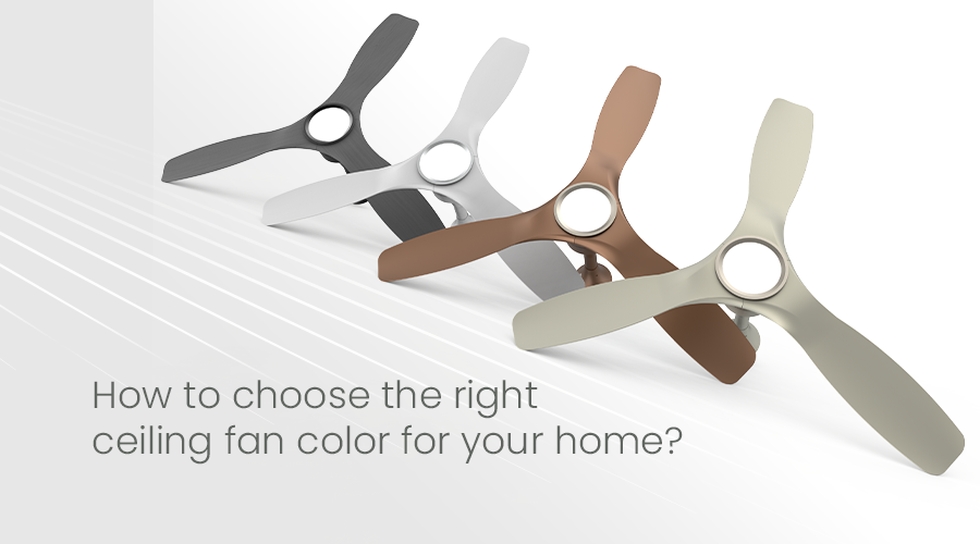 How to Choose the Right Ceiling Fan Color for Your Home: A Complete Gu