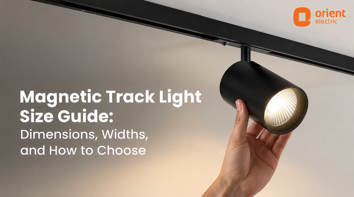 Magnetic Track Light Size Guide: Dimensions, Widths, and How to Choose