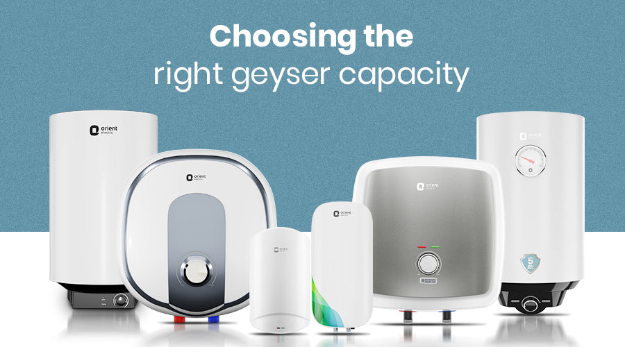 Choosing the Right Geyser Capacity