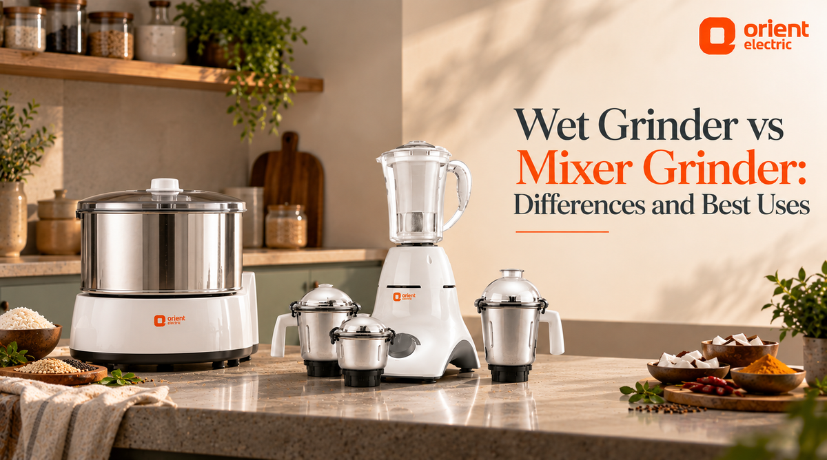 Wet Grinder vs Mixer Grinder: Differences and Best Uses
