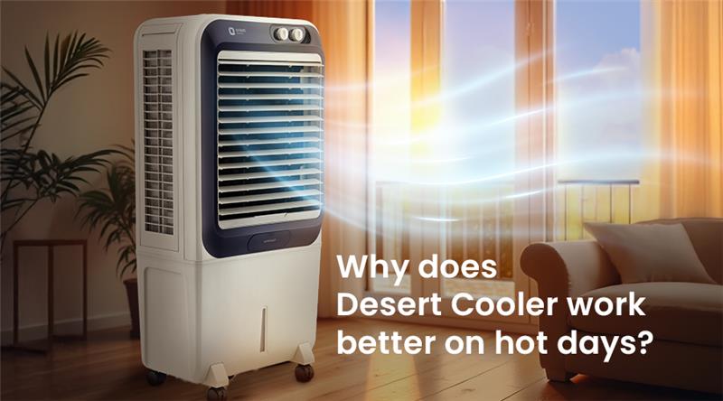 Why Does a Desert Cooler Work Better on a Hot Day